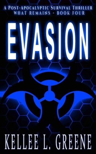 Evasion - a Post-Apocalyptic Survival Thriller
