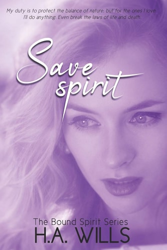 Save Spirit Book Three of The Bound Spirit Series