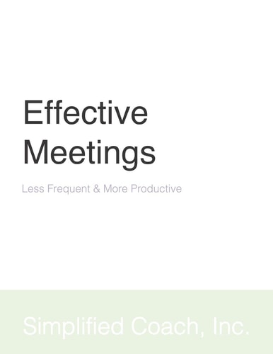 Effective Meetings Less Frequent & More Productive