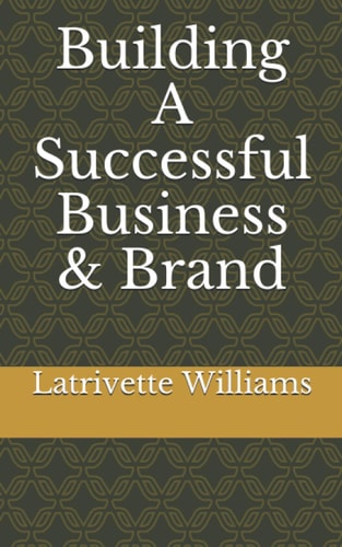 Building a Successful Business and Brand