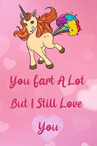 You Fart A Lot But I Still Love You Funny Valentines Gift For Her - Awesome Address Book - Notebook - Mandala Coloring Pages Combo With Cute Farting Unicorn Front Cover Image & Owl Logo Interior - Great Valentine Present For Wife - Partner - Girlfriend