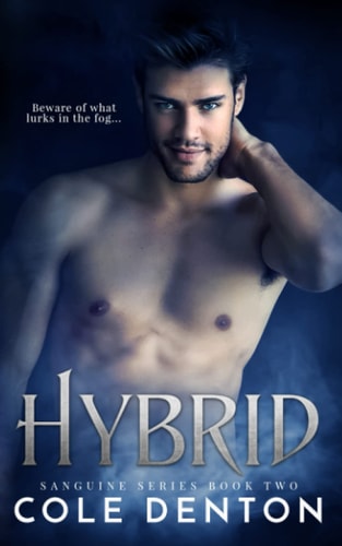 Hybrid Sanguine Series Book Two