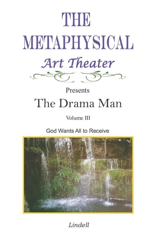 The Drama Man God Wants All to Receive