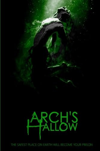 Arch's Hallow Volume 1