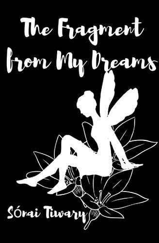 The Fragment from My Dreams