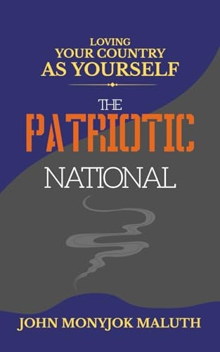 The Patriotic National Loving Your Country As Yourself
