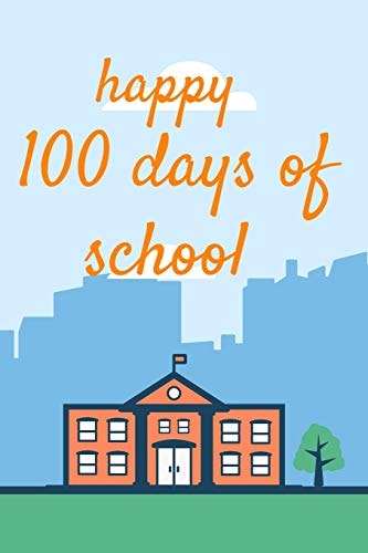 Happy 100 Days of School Welcom to the School,