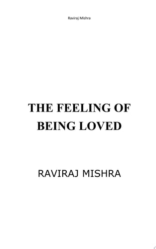 The Feeling of Being Loved