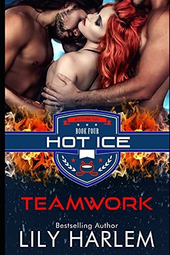 Teamwork Hockey Sport Sexy Romance (Menage. Standalone Read)
