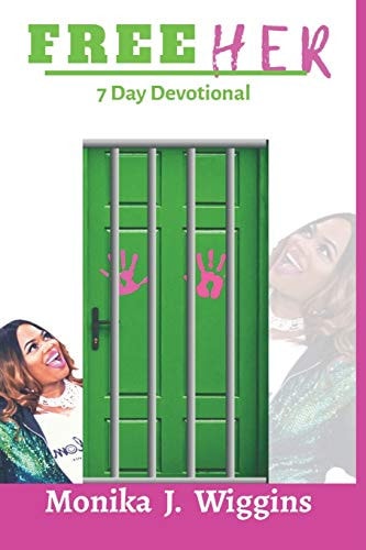 Free Her From Bondage to FREEDOM