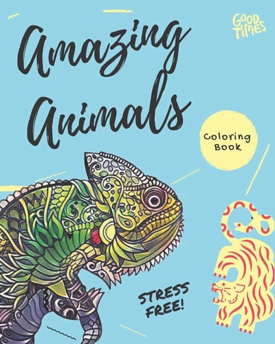Amazing Animals Coloring Book Stress Relieving Fun Coloring Book