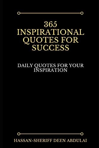 365 Inspirational Quotes for Success Daily Quotes for Your Inspiration