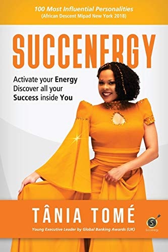 Succenergy Activate Your Energy. Discover All Your Success Inside You.