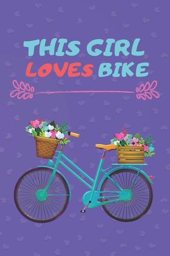 This Girl Loves Bike
