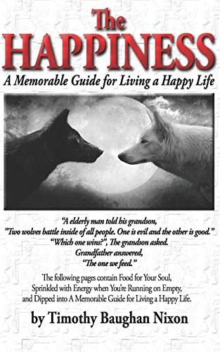 The Happiness A Memorable Guide for Living a Happy Life