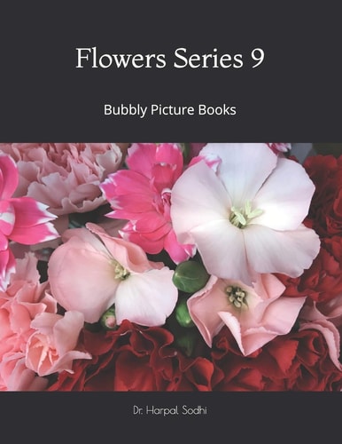 Flowers Series 9: Bubbly Picture Books (Flowers Series 12, Bubbly picture bookss)