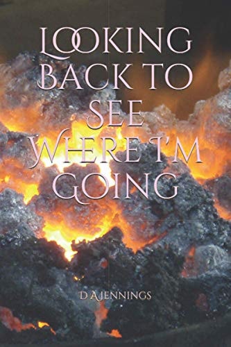 Looking Back to See Where I'm Going Aka What If