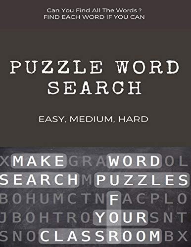 Can You Find All the Words ? Puzzle Word Search Easy, Medium, Hard Word Search Puzzle Book for Adults, Large Print Word Search Books, Word Search Books Hard for Adults