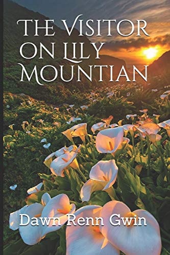 The Visitor on Lily Mountian