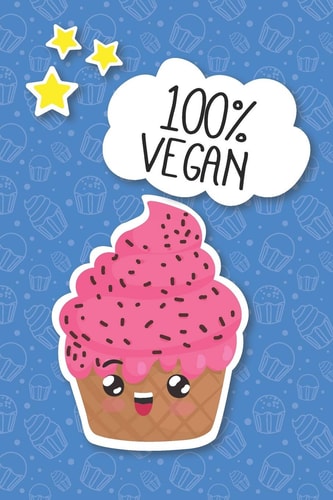 100% Vegan Vegan Cupcakes Notebooks