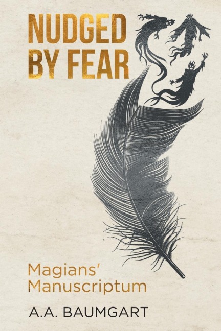 Nudged by Fear: Magians Manuscriptum