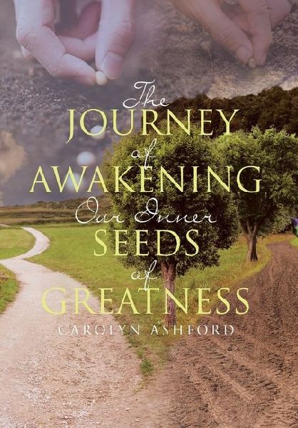 The Journey of Awakening Our Inner Seeds of Greatness