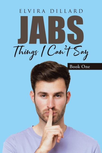 Jabs: Things I Cant Say