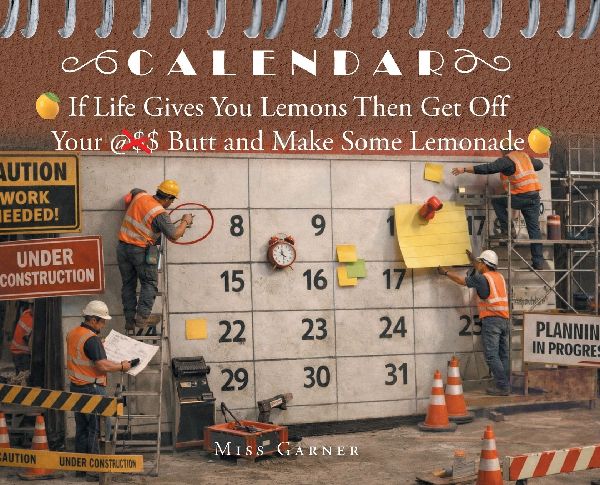 If Life Gives You Lemons Then Get Off Your Butt and Make Some Lemonade