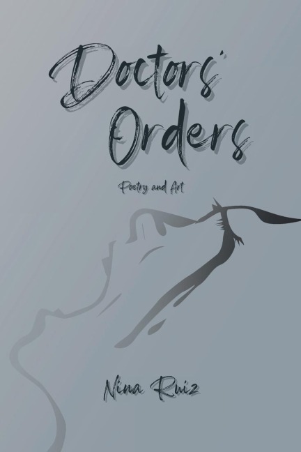 Doctors Orders: Poetry and Art