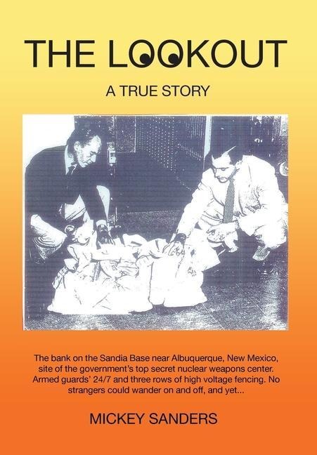 The Lookout: A True Story