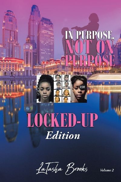 In Purpose, Not On Purpose: Locked-Up Edition