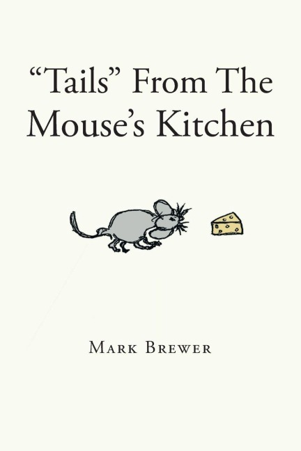 Tails From The Mouses Kitchen