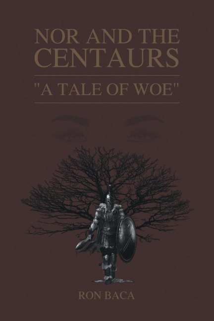 Nor and the Centaurs: A Tale of Woe
