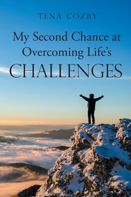 My Second Chance at Overcoming Lifes Challenges