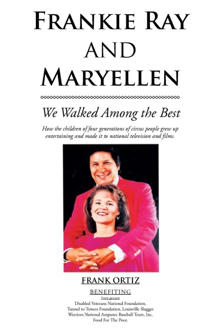Frankie Ray and Maryellen: We Walked Among the Best