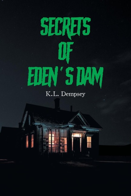 Secrets of Edens Dam