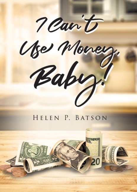 I Cant Use Money, Baby!