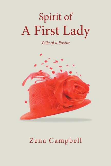 Spirit of A First Lady: Wi f e  o f  a  P a s t o r