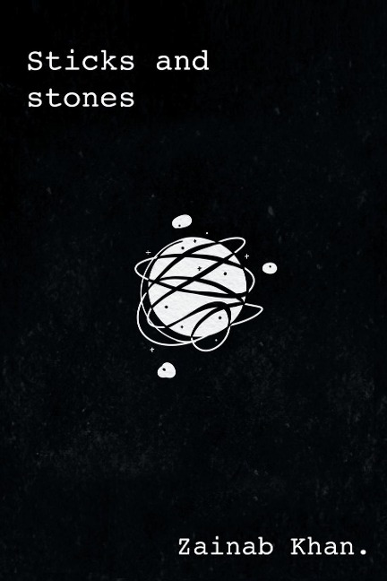 Sticks and Stones