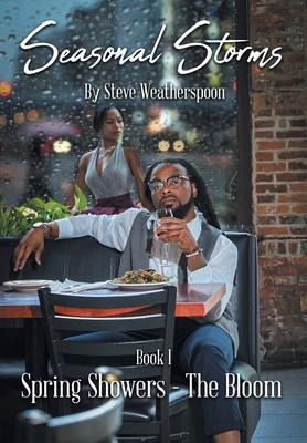 Seasonal Storms: Spring Showers - The Bloom