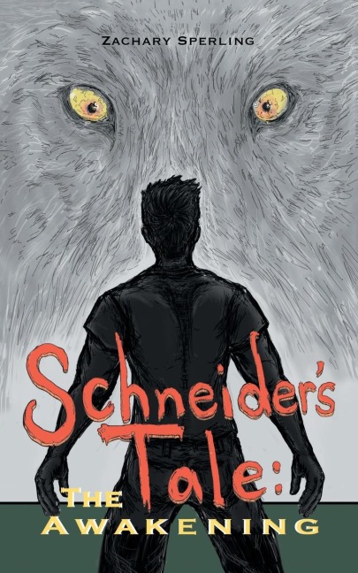 Schneiders Tale: The Awakening