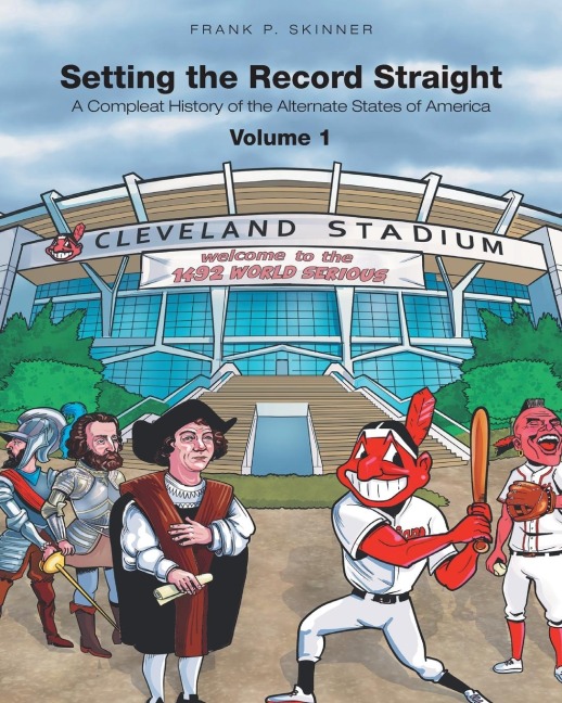 Setting the Record Straight: A Compleat History of the Alternate States of America