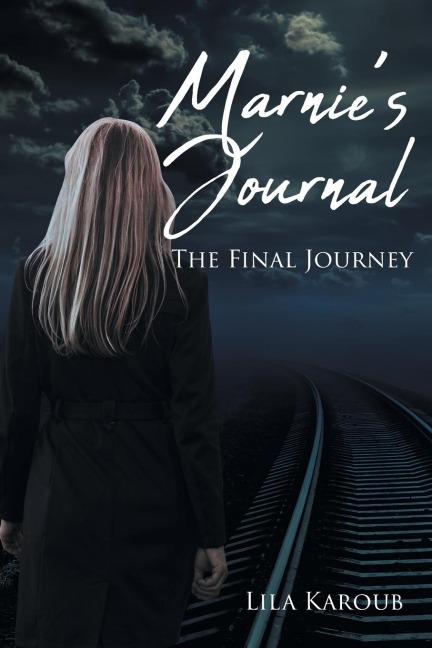 Marnies Journal: The Final Journey