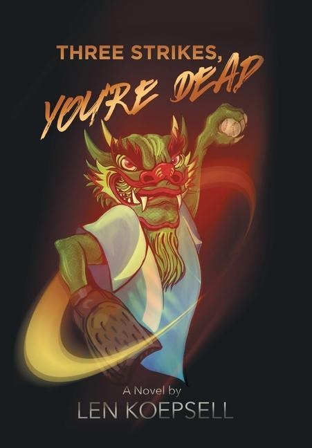 Three Strikes, Youre Dead