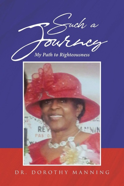 Such a Journey: My Path to Righteousness