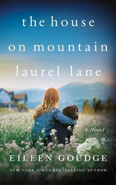 The House on Mountain Laurel Lane: A Novel