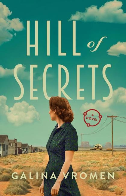 Hill of Secrets: A Novel