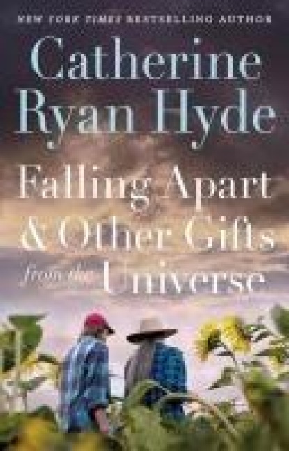 Falling Apart and Other Gifts from the Universe: A Novel