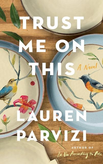 Trust Me On This: A Novel