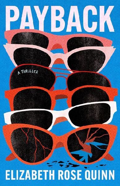 Payback: A Thriller